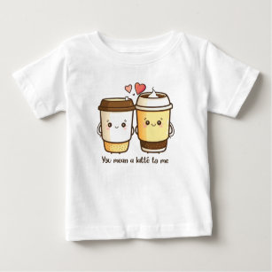 You Mean a Latte to Me Valentines Day Pun Baby T-Shirt