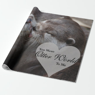 You Mean Otter World To Me Otters Love Kissing Wrapping Paper