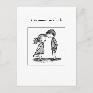 You mean so much. postcard