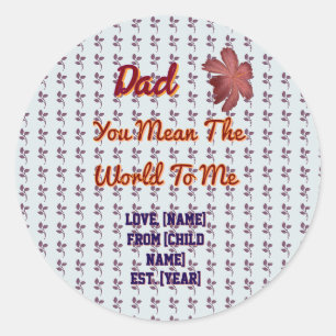 You Mean The World To Me Personalized Family Gift Classic Round Sticker