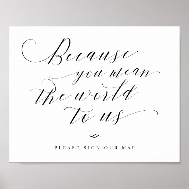 You Mean the World to Us Map Guest Board Sign (Front)