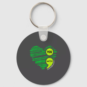You Mental Health Awareness Green Suicide Preventi Keychain
