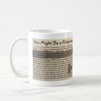 You Might Be a Fisherman Mug