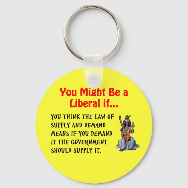 You might be a liberal if... keychain (Front)