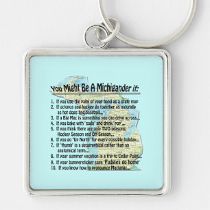 You Might Be A Michigander if: Keychain