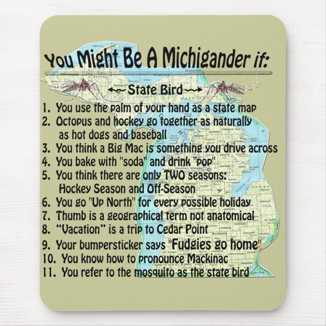 You Might Be A Michigander If: Mouse Pad (Front)