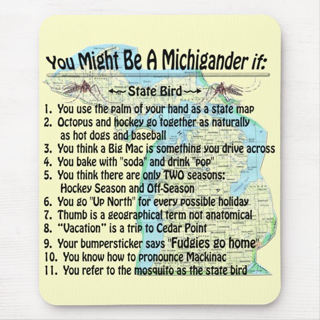 You Might Be A Michigander If: Mouse Pad (Front)
