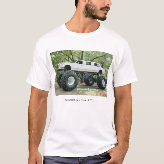 you might be a redneck if... T-Shirt (Front)