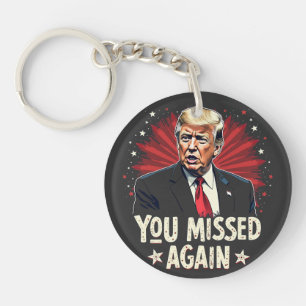 You Missed Again Save the Pets Trump Election  Keychain