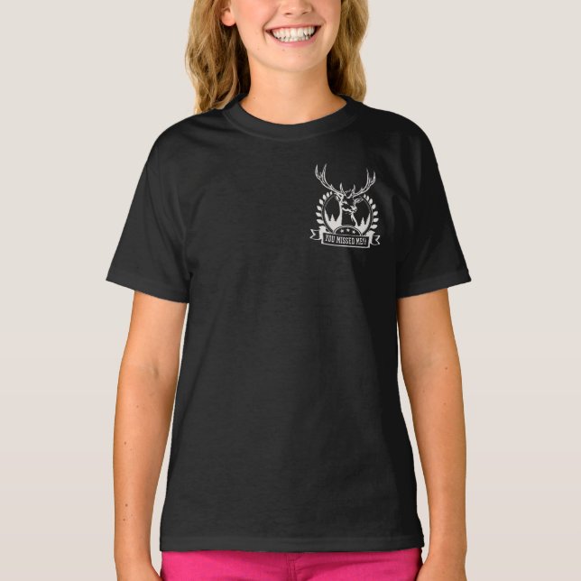 You Missed Me Monster T-Shirt |  (Front)
