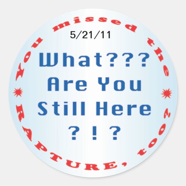 "You missed...rapture" sticker (Front)