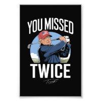 You Missed Twice Golf 2024 Vote Trump Missed Me 