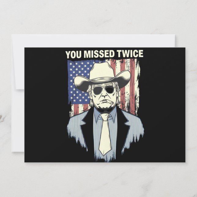 You Missed Twice Western Trump Cowboy Trump 2024  Invitation (Front)