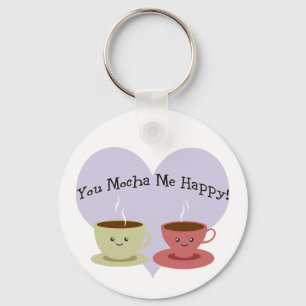 You Mocha Me Happy Keychain