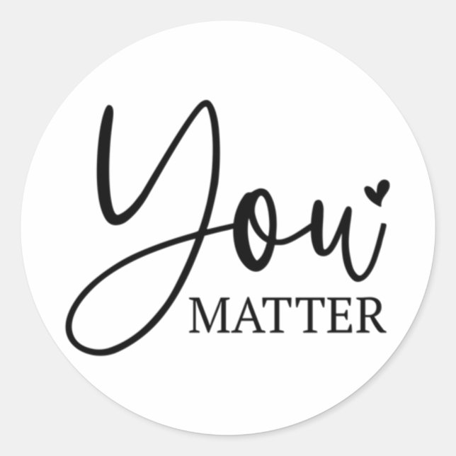 You - Motivational - Dear Person - Values Sticker  (Front)