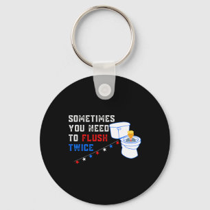 You Need To Flush Twice Funny Anti-trump Keychain