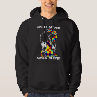 You Never Walk Alone Dad Daughter Son Autism Hoodie