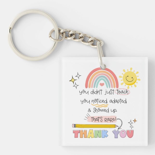 You Noticed Teacher SEN teacher special need Keychain (Front)