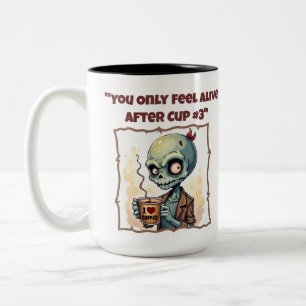 You Only Feel Alive After Cup #3 Funny Mug
