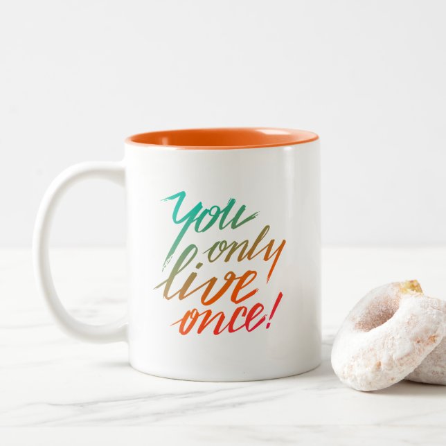 You Only Live Once! Orange and White Two-Tone Coffee Mug (With Donut)