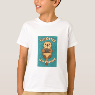 You Otter Be in Pictures Cute Sea Otter w/Camera T-Shirt