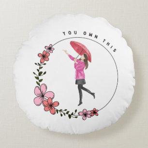 You Own This Round Pillow