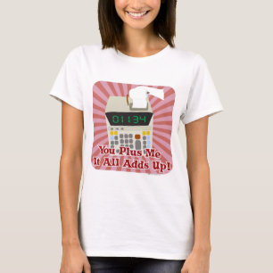 You Plus Me Adds Up Flirty Cartoon Slogan T-Shirt