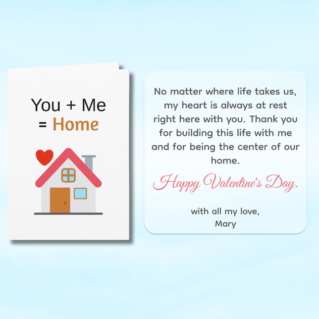 You Plus Me Equals Home Valentine's Day  Card (You + Me + Home Front and insides)