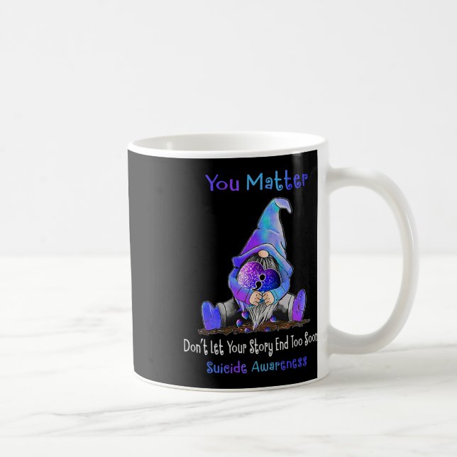 You Problem Gnome Heart Suicide Prevention Awarene Coffee Mug (Right)