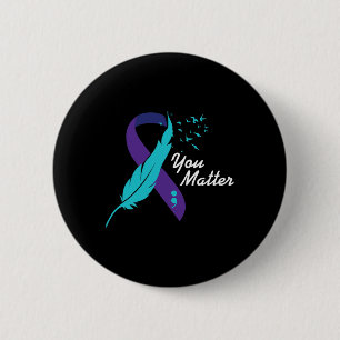 You Problem Ribbon Suicide Awareness Mental Health 2 Inch Round Button