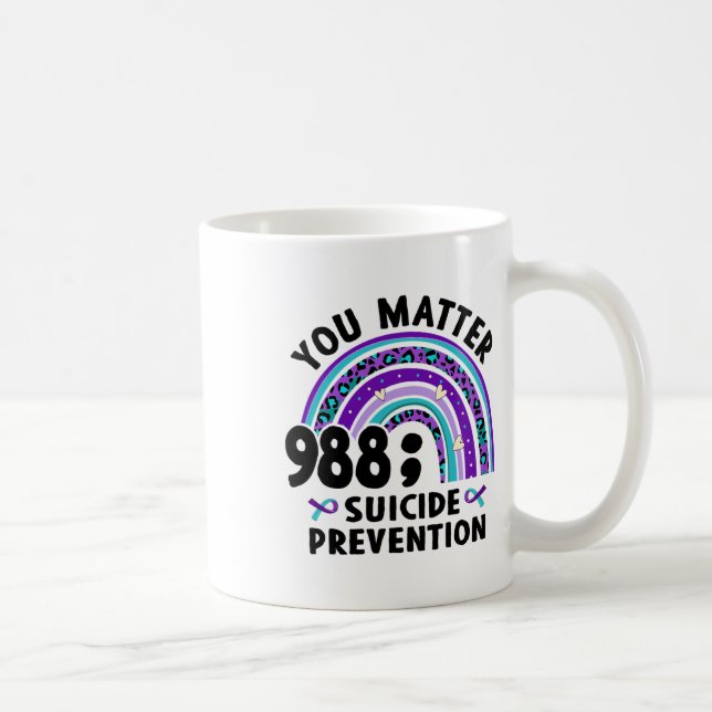 You Problem Semi Colon 988 Suicide Prevention Awar Coffee Mug (Right)