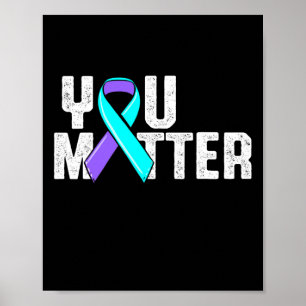 You Problem Suicide Awareness  Poster