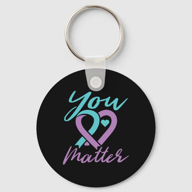 You Problem Suicide Prevention Awareness Teal Purp Keychain (Front)
