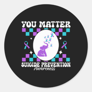 You Problem Suicide Prevention Awareness Women Classic Round Sticker