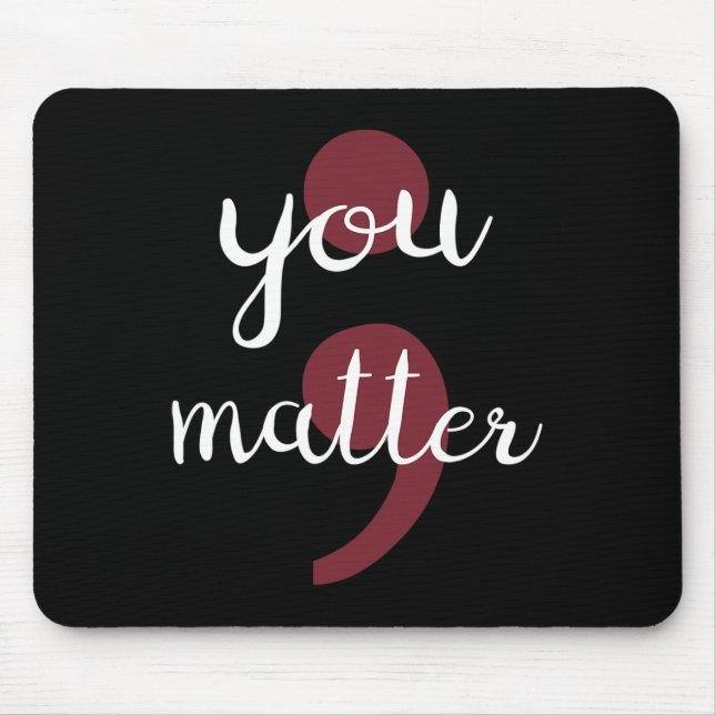 You Problem Suicide Prevention  Mouse Pad (Front)