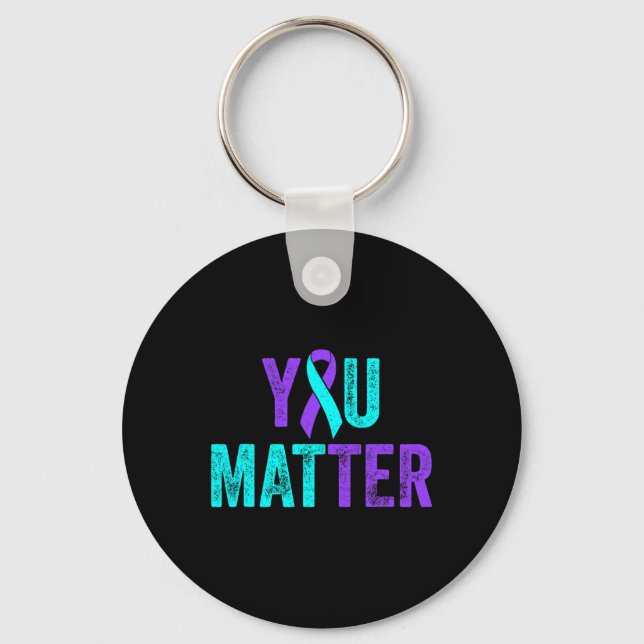 You Problem Suicide Prevention Teal Purple Awarene Keychain (Front)