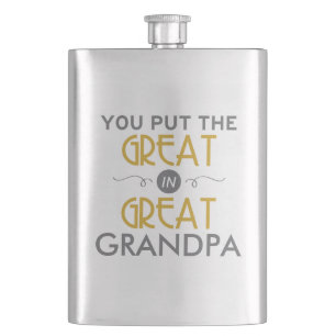 You Put the Great in Great Grandpa Hip Flask