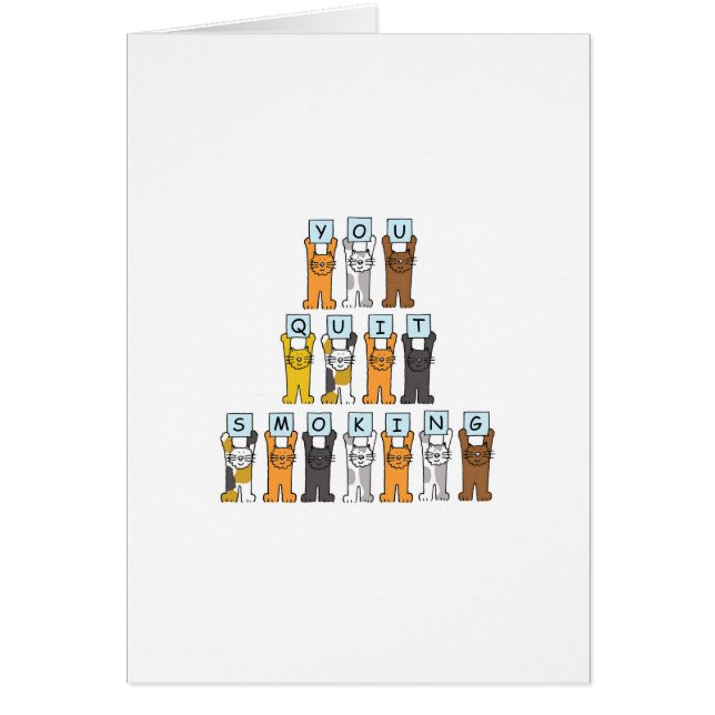 You Quit Smoking, Cartoon Cats. (Front)