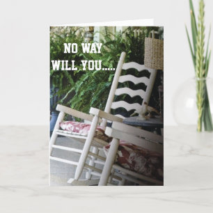 YOU R TO LAZY TO CLIMB "OVER THE HILL" BIRTHDAY CARD