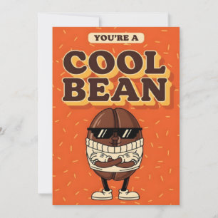 You’re a Cool Bean funny coffee bean pun gift Thank You Card