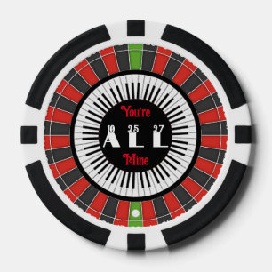 You’re ALL Mine Poker Chip