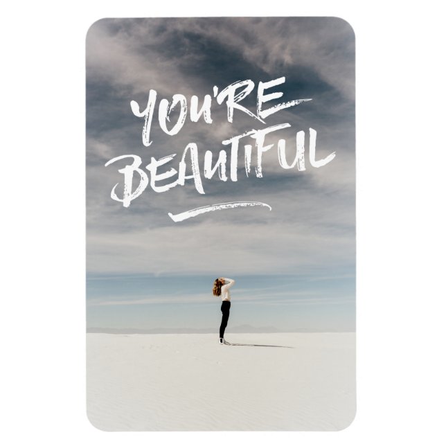 You’re Beautiful Trendy Typography Photo Template Magnet (Vertical)