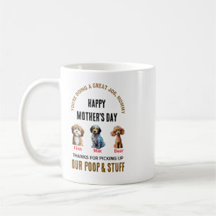 You’re Doing A Great Job Mommy – Cute Mother’s Day Coffee Mug