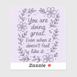 You’re doing great !!