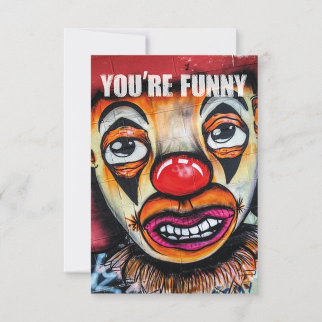 You’re funny… colorful clown with sad eyes card (Front)
