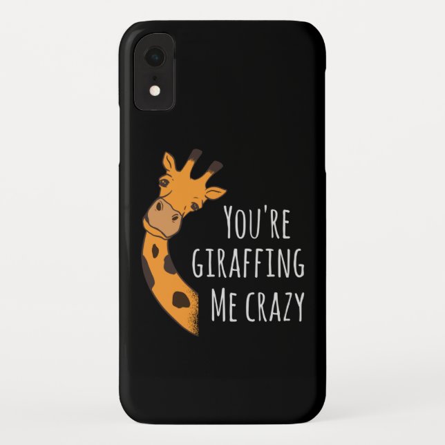 You’re giraffing me crazy Case-Mate iPhone case (Back)