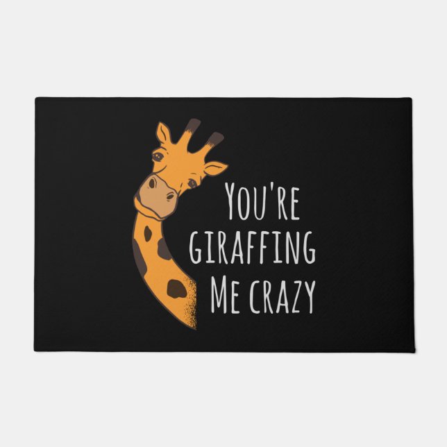 You’re giraffing me crazy doormat (Front)