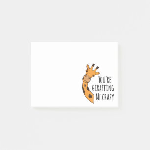 You’re giraffing me crazy post-it notes