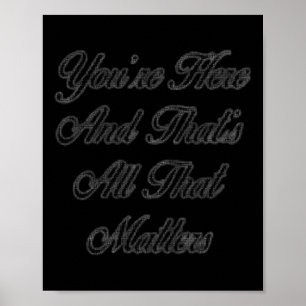 You’re Here  Poster