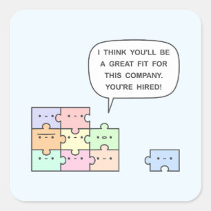 You’re Hired! Square Sticker